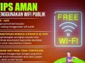 TIPS Aman Menggunakan Fasilitas Wifi Publik