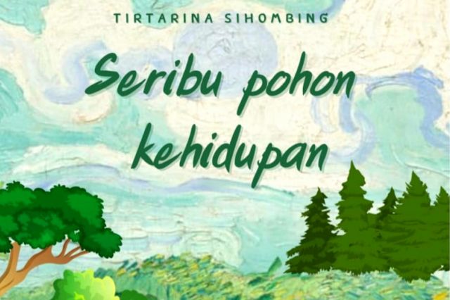 CERPEN: Seribu Pohon Kehidupan