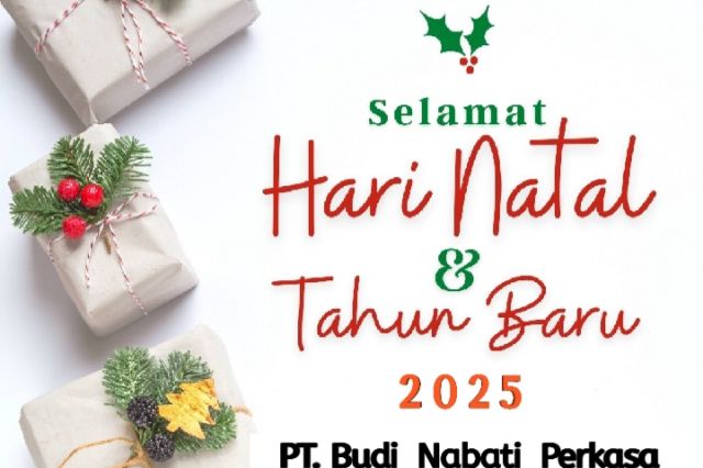 IKLAN NATAL DAN TAHUN BARU 2025 - PT. BUDI NABATI PERKASA