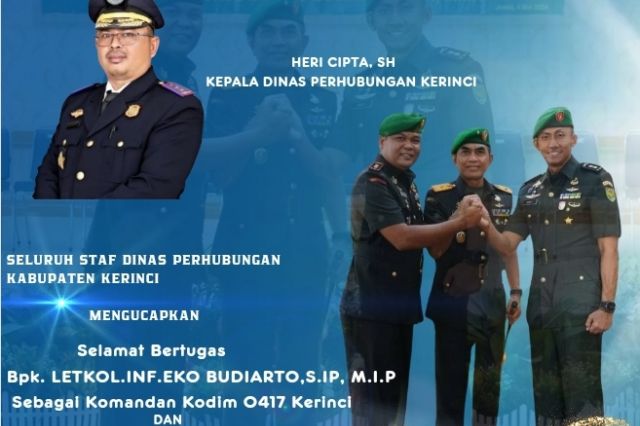 Seluruh Staf Dinas Perhubungan Kabupaten Kerinci Ucapkan Selamat Datang Bertugas Bpk. LETKOL.INF.EKO BUDIARTO, S.IP, M.I.P