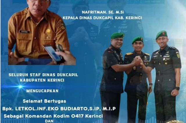 Seluruh Staf Dinas Dukcapil Kabupaten Kerinci Ucapkan Selamat Datang Dan Bertugas Bpk. LETKOL.INF.EKO BUDIARTO, S.IP, M.I.P