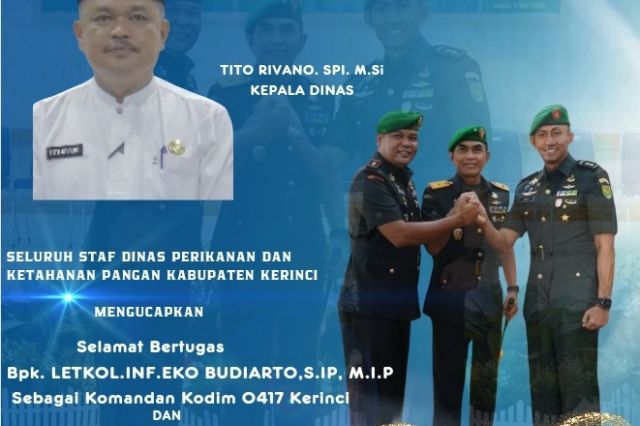 Seluruh Staf Dinas Perikanan Dan Ketahanan Pangan Kabupaten Kerinci Ucapkan Selamat Datang Dan Bertugas Bpk. LETKOL.INF.EKO BUDIARTO, S.IP, M.I.P