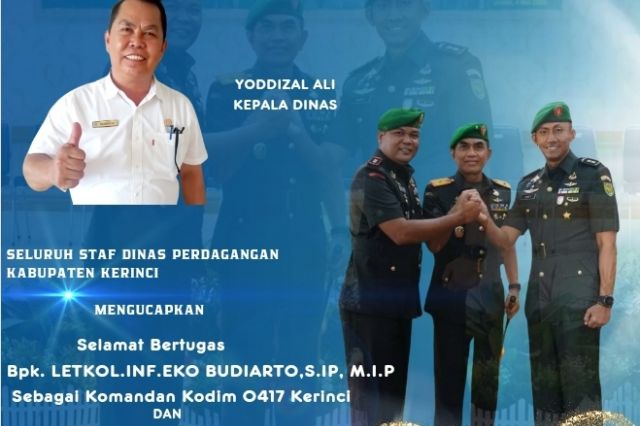 Seluruh Staf Dinas Perdagangan Kabupaten Kerinci Ucapkan Selamat Datang Dan Bertugas Bpk. LETKOL.INF.EKO BUDIARTO, S.IP, M.I.P